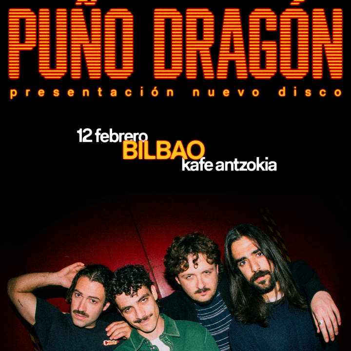 Puño Dragón en Kafe Antzokia, Bilbao 2027