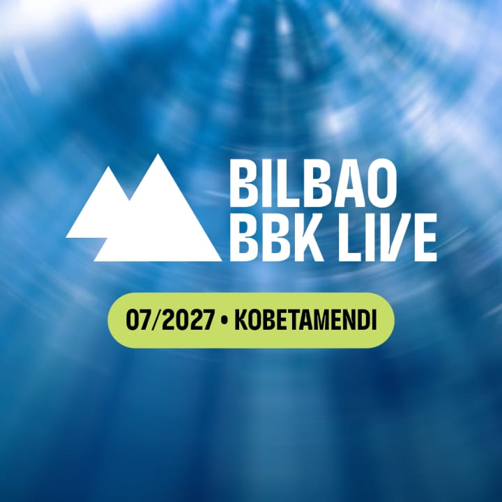 Bilbao BBK Live 2027 - Lista de espera