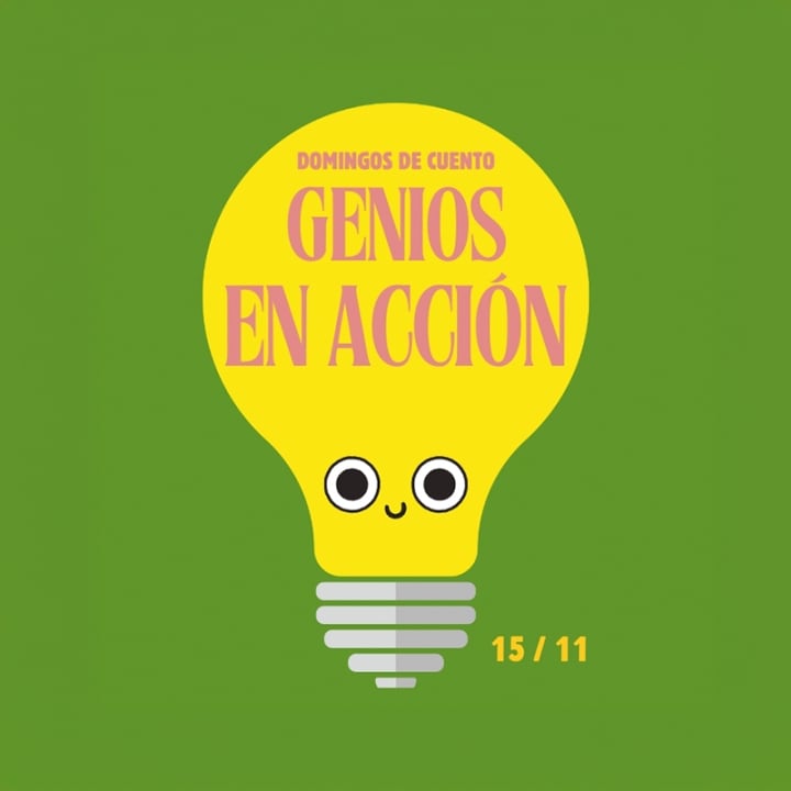 Domingos de Cuento: Genios en acción