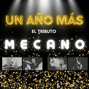 MECANO: Tributo un año más
